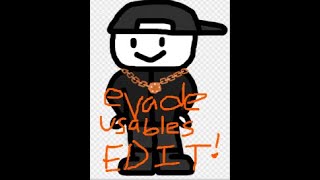 Usables In Evade - Funny Random Evade Edit