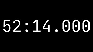 Countdown timer 52 minutes, 14 seconds [52:14.000] - White on black with milliseconds