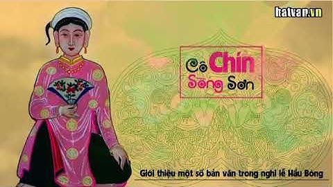 Cô Chín Sòng Sơn ( Chầu Văn )