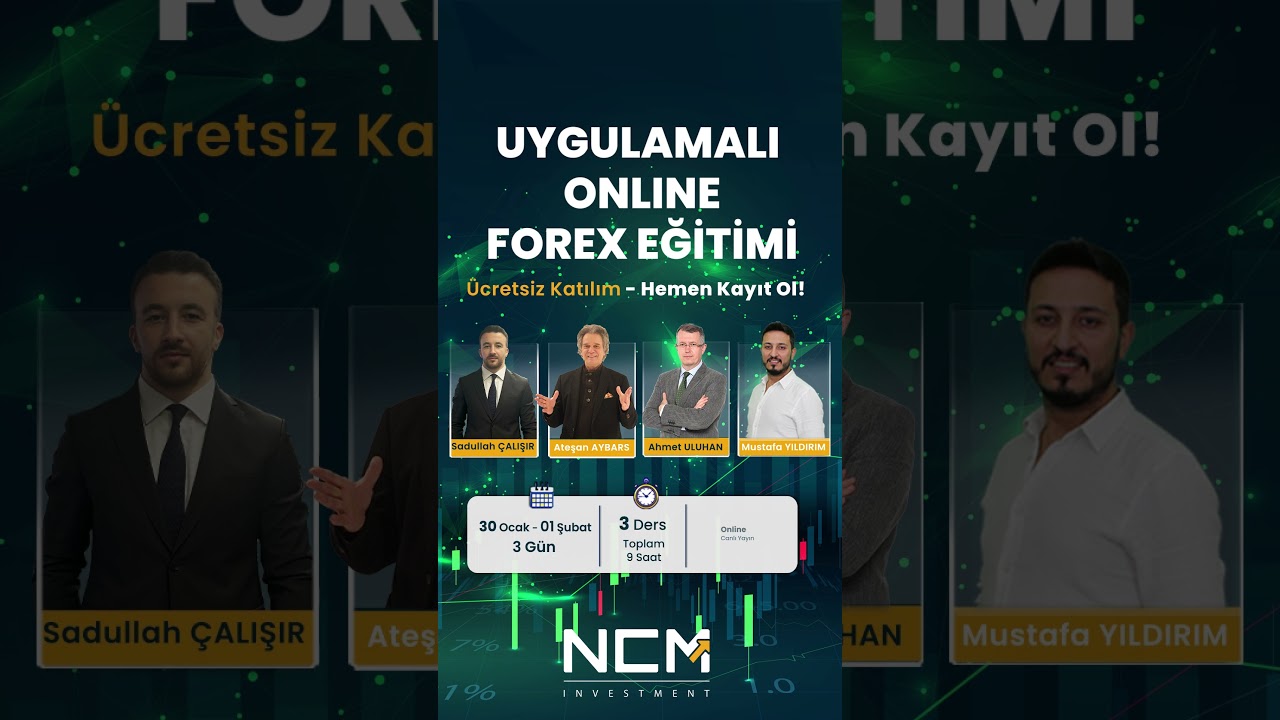 NCM Investment Akademi ile Forex Eğitimi!  Ücretsiz Uygulamalı Online Forex Eğitimine davetlisiniz.