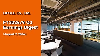 LIFULL Co., Ltd. FY 2024/9 Third Quarter Earnings Digest