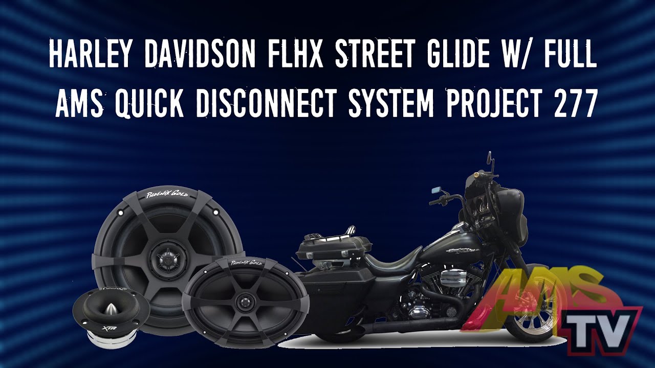 Harley Davidson FLHX Street Glide w/ FULL AMS Quick Disconnect System│Project 277