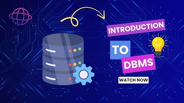Introduction to DBMS | Database Management  System Lecture 1 | Complete Guide for Beginners