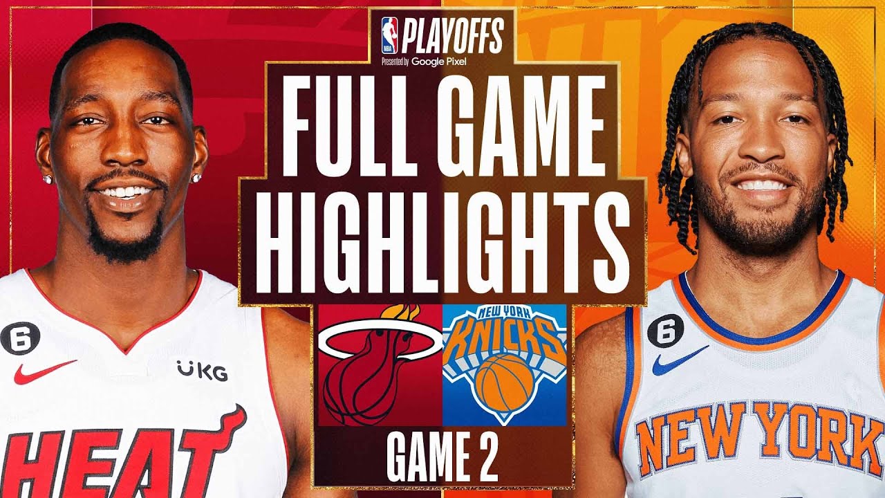 #8 HEAT at #5 KNICKS | FULL GAME 2 HIGHLIGHTS | May 2, 2023