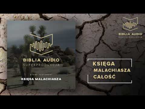 BIBLIA AUDIO superprodukcja - 46 Księga Malachiasza - całość - Stary Testament