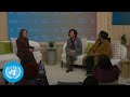 Staying at the Table: Women Leading Through Change | Goals Lounge| United Nations