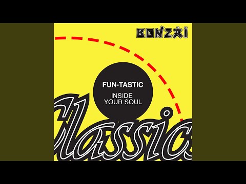 Fun-Tastic — Inside Your Soul (The Attack 12")
