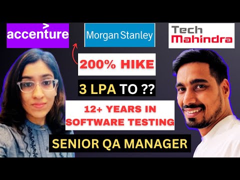 Senior QA Manager at Morgan Stanley 13 years in Software Testing Product vs Service Based Company