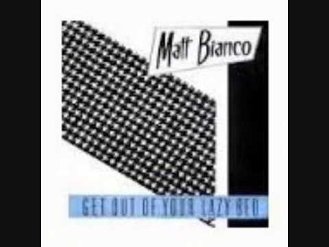 matt bianco ( get out of your lazy extended version ) remix regiesigle