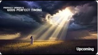PROPHECY MONDAYS- GOD'S PERFECT TIMING IN 2026!! WILL IT HAPPEN THIS YEAR?