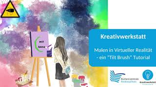 Tutorial für die VR-App Tilt Brush