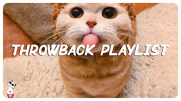 I bet you know all these songs - A throwback playlist