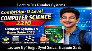 Number Systems:  Cambridge O Level Computer Science 2210 | Binary to Denary | Lecture 01 | 2026-2028
