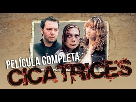 Cicatrices 2005 1080p Película Completa