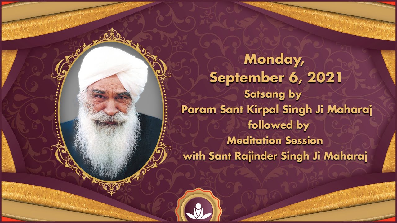 satsang-by-sant-kirpal-singh-ji-maharaj-sep-6-2021-youtube