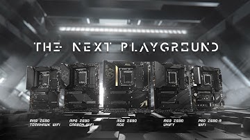 Get Ready for MSI Z690 Series Motherboards - THE NEXT PLAYGROUND | Gaming Motherboard | MSI