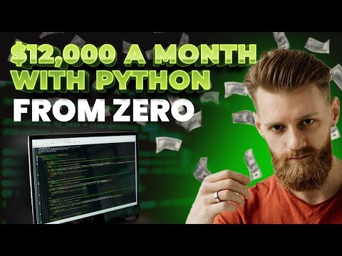 How to Make $12,000 a Month and Become a Python Developer