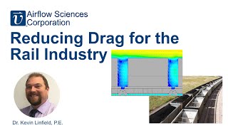 Reducing Drag for the Rail Industry.