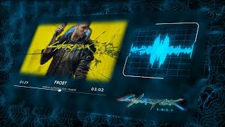 SOUNDTRACK Frost - Konrad OldMoney feat Frawst & XerzeX / Cyberpunk 2077 Radio