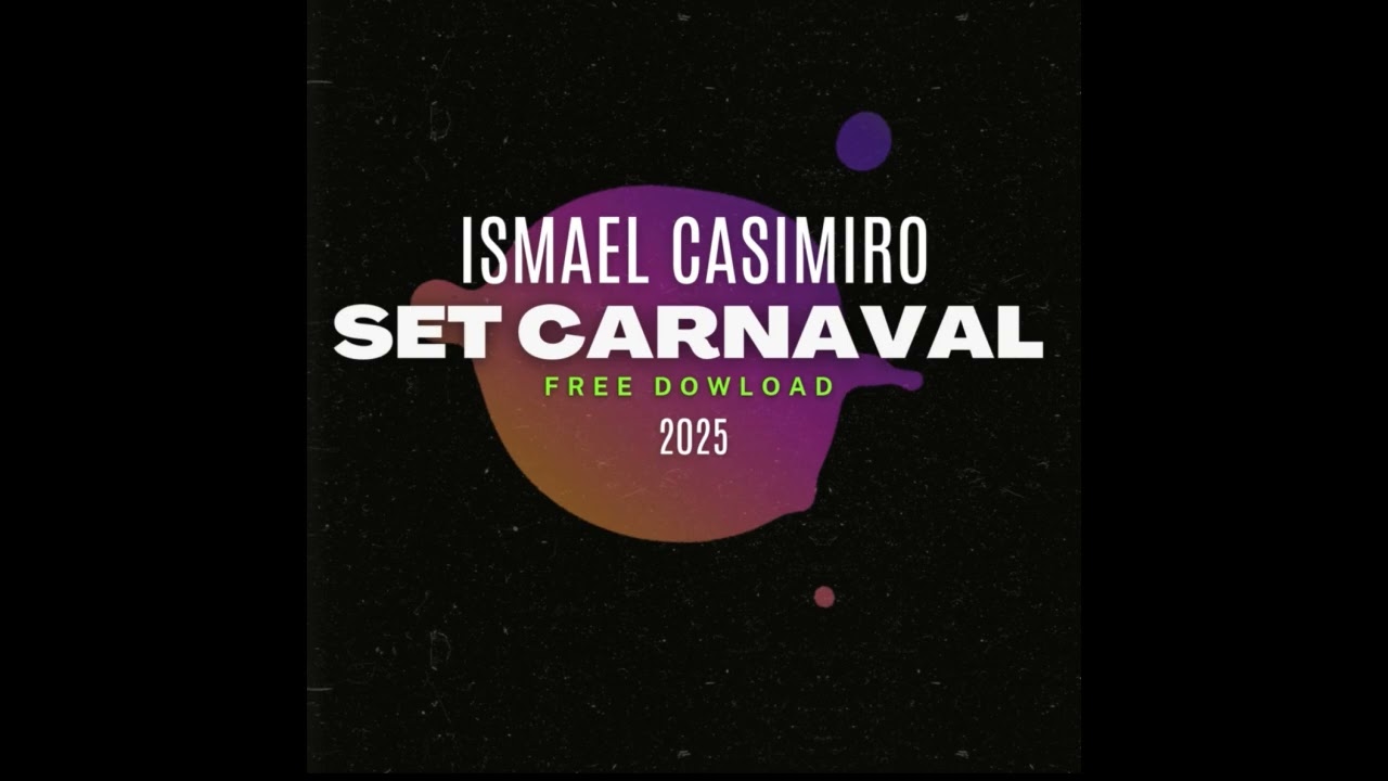 Ismael Casimiro SET Marzo 2025 CARNAVAL