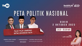 Siaran TVRI Nasional | Peta Politik Nasional 02 Oktober 2023
