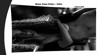 Maya Jane Coles - In2u  (EXTENDED MIX)