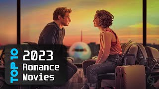 top 10 Romance Movies of 2023