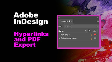 Hyperlinks and PDF exporting in InDesign