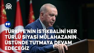 Cumhurbaşkanı Erdoğan, Kabine Toplantısı sonrası açıklamalarda bulundu