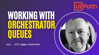 Celebrity How to use Orchestrator Queues in UiPath - Tutorial Wealth