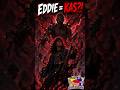 Was Eddie Supposed to Become Kas?! - Nerd Pow Wow