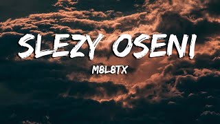 M8L8TX - Slezy Oseni (Lyrics)