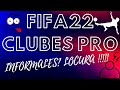 FIFA 22 INFORMALES EN CLUBES PRO MERECE LA PENA? ES UNA LOCURA  PROXIMA REVIEW DC  ¿BUSCO EQUIPO?