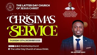 LDC Christmas Service December 25th, 2025.
