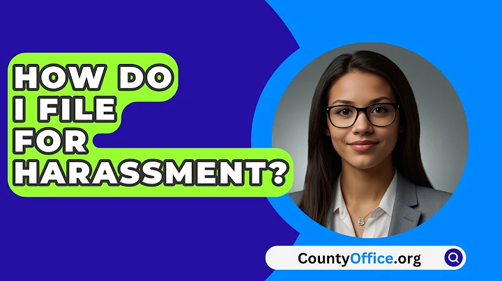 How Do I File for Harassment? - CountyOffice.org