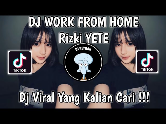 DJ WORK FROM HOME BY RIZKI YETE | DJ THIS IS COGIL VIRAL TIK TOK TERBARU YANG KALIAN CARI! class=