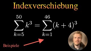 Indexverschiebung bei Summen an Beispielen erklärt