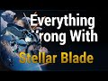 Game sins  everything wrong with stellar blade