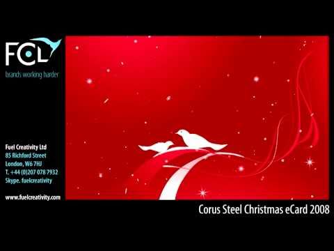 Here is a short flash animated video we produced for our client Corus Steel. The video was sent as an eCard to their clients for Christmas 2008. It was a great way of reminding people about their business. If you would be interested in FCL creating an eCard for your company please contact us using the following link www.fuelcreativity.com