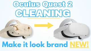 How to Clean Your Quest 2 Headset & Controllers - My Favorite Method to Keep Them Looking Like New