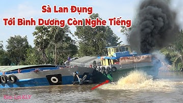 2 Sà Lan Đụng Nhau Trực Tiếp Ngây Ngã Ba. Theo Mọi Người Chiếc Sà Lan Nào Sai ?
