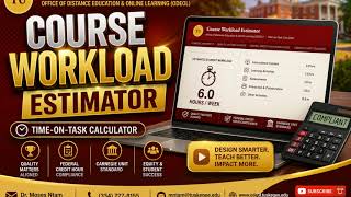 Workload Estimator-Credit hour audit-ODEOL