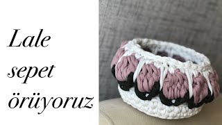 Penye Ipten Yuvarlak Örgü Sepet Yapımı Lale Sepet