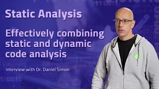 How to Combine Static and Dynamic Code Analysis Effectively