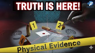 Physical Evidence: The Silent Witness of Every Crime! | Forensics Pro