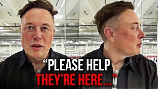 Elon Musk: They are coming for me, It&#39;s here