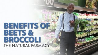 Benefits of Beets & Broccoli | The Natural Farmacy with Dr. Thomas Jackson