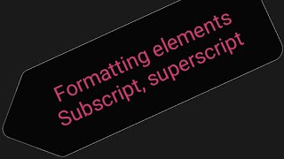 Emphasized, subscript, superscript tags in HTML || 8 ||HTML in telugu