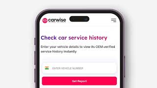 Know your car before you buy | Carwise – India’s trusted vehicle history report