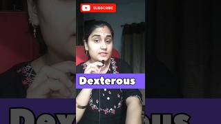 Dexterous 😱Meaning in English | Improve Your Vocabulary with EnglishElevate #english #learnenglish